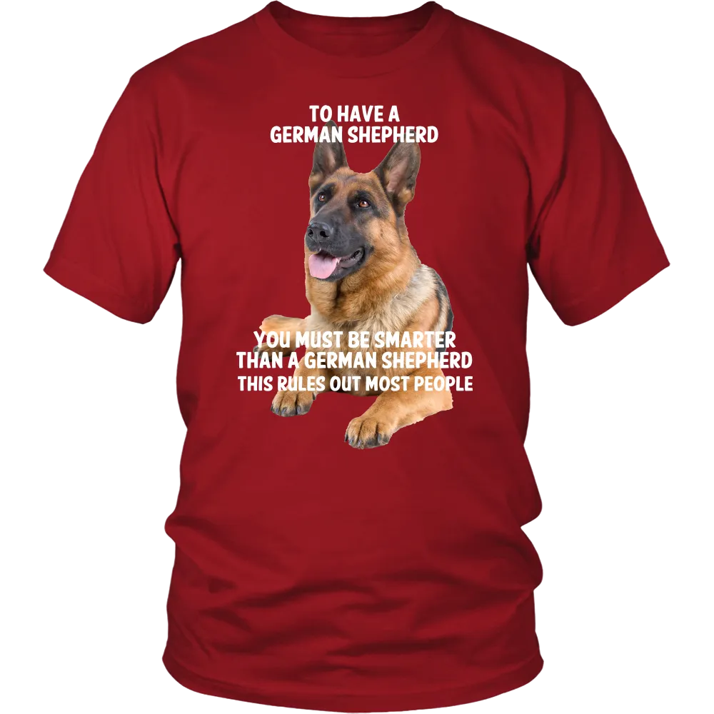 German Shepherd Smarter Than - FREE Shipping!