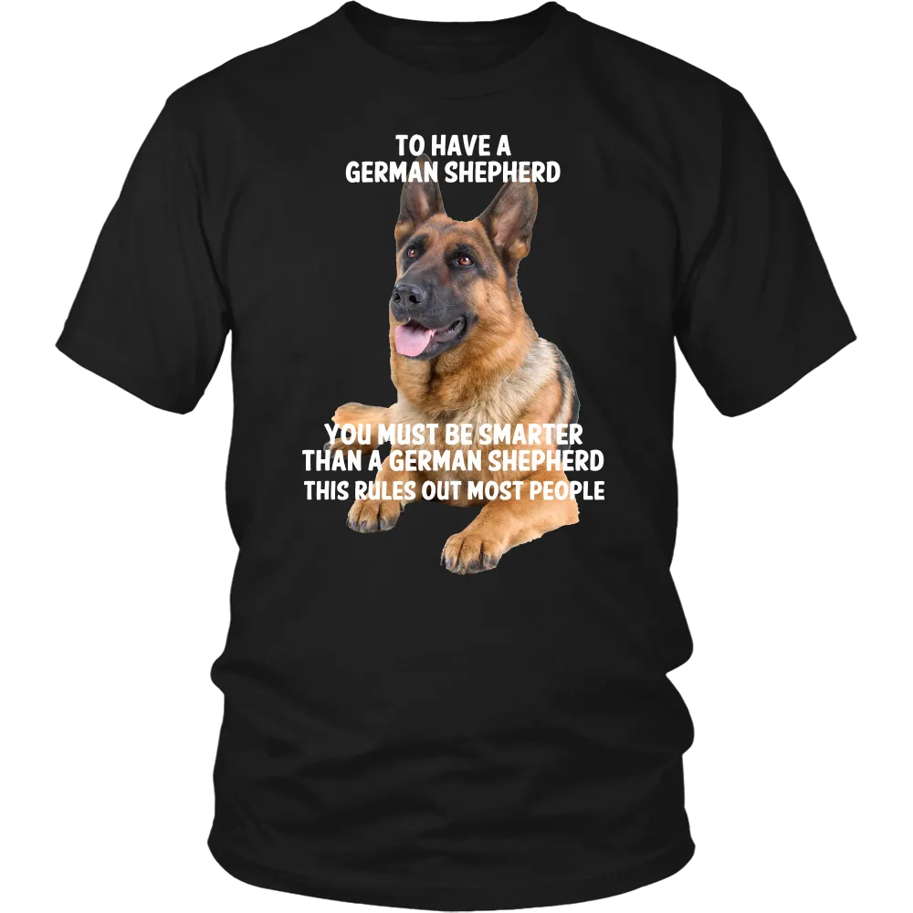 German Shepherd Smarter Than - FREE Shipping!