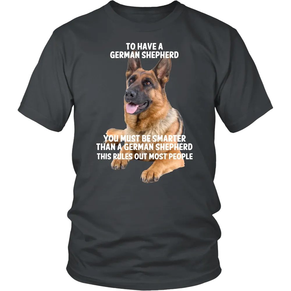 German Shepherd Smarter Than - FREE Shipping!