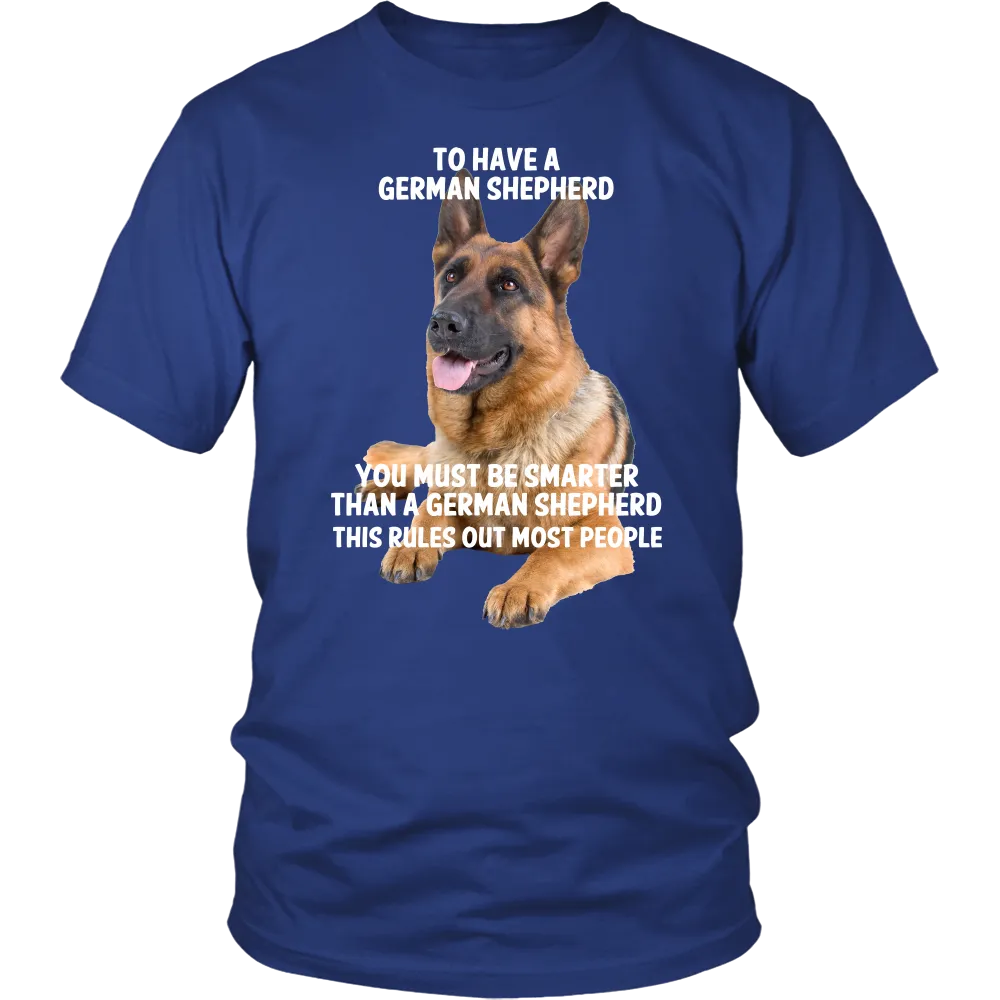 German Shepherd Smarter Than - FREE Shipping!