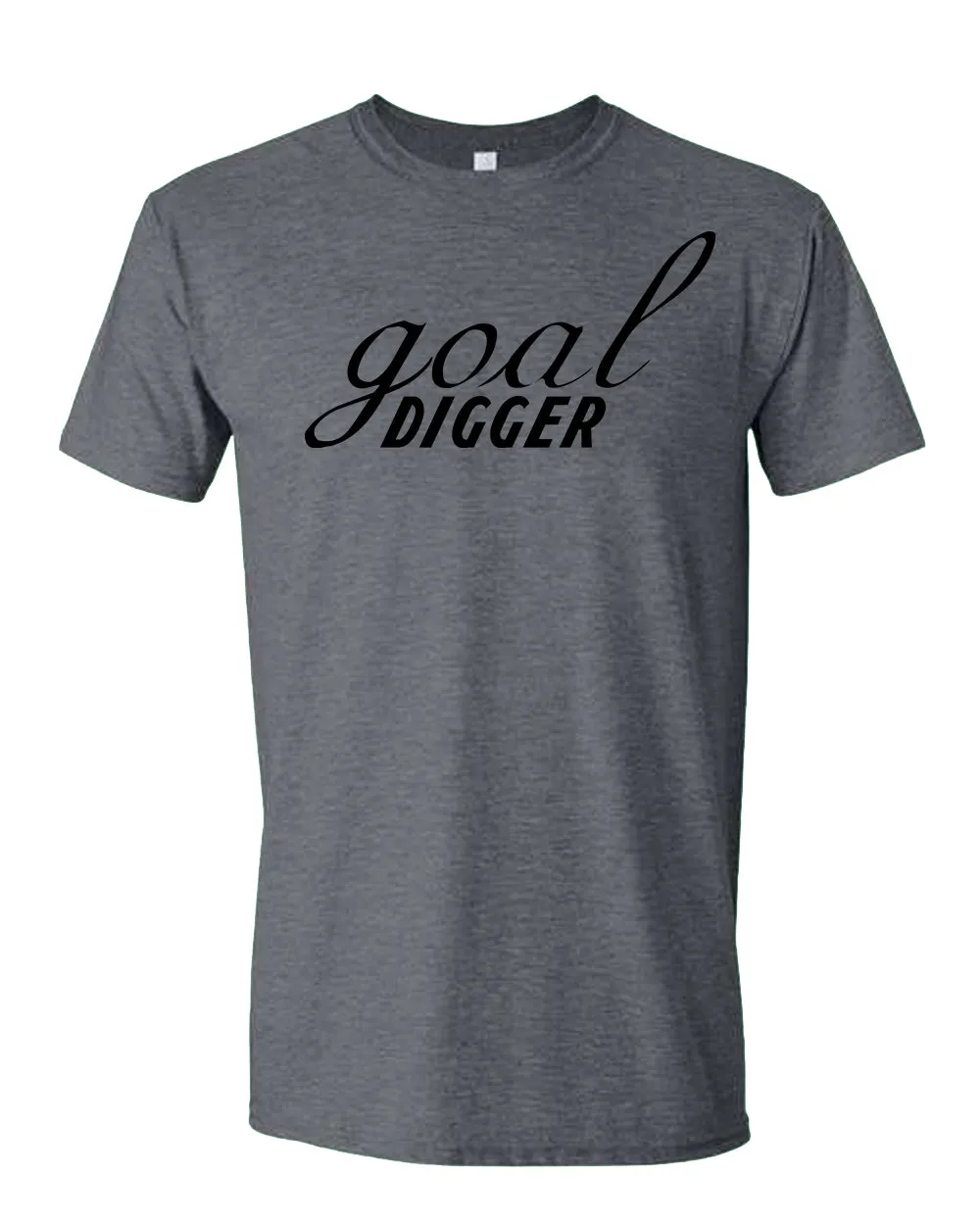 Goal Digger T-shirt, Motivation Tees