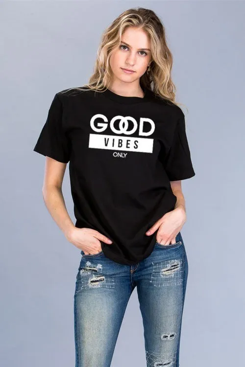 Good Vibes Only T-Shirt