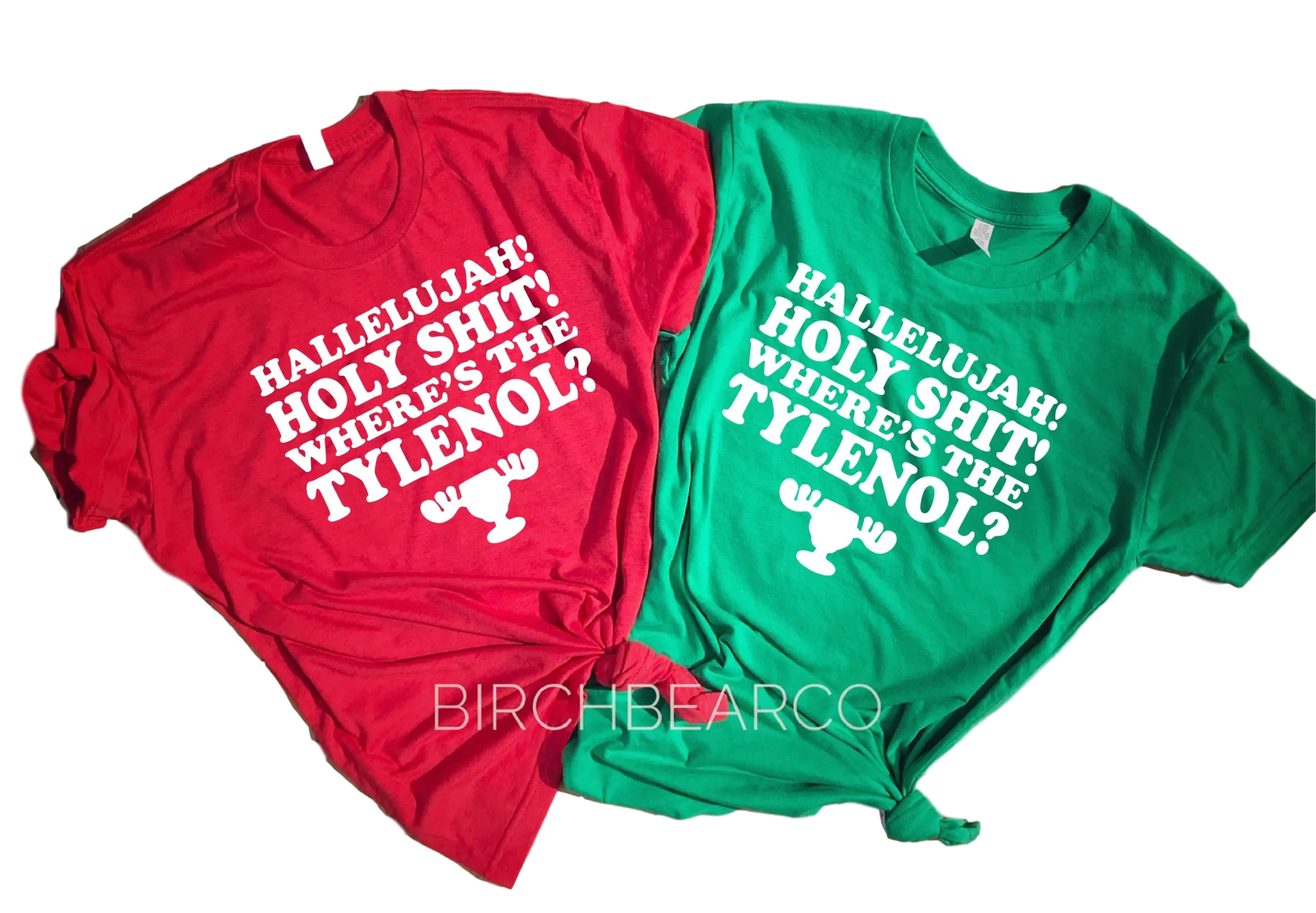 Hallelujah Holy Shit Where's The Tylenol Shirt | Christmas Shirt | Unisex Shirt