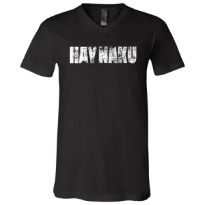 Hay Naku Distressed Unisex Jersey V-Neck T-Shirt