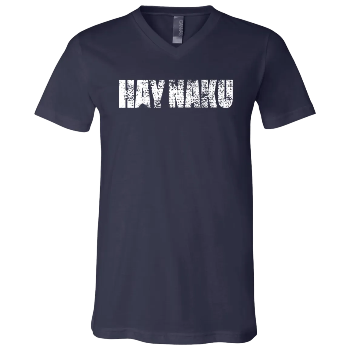 Hay Naku Distressed Unisex Jersey V-Neck T-Shirt