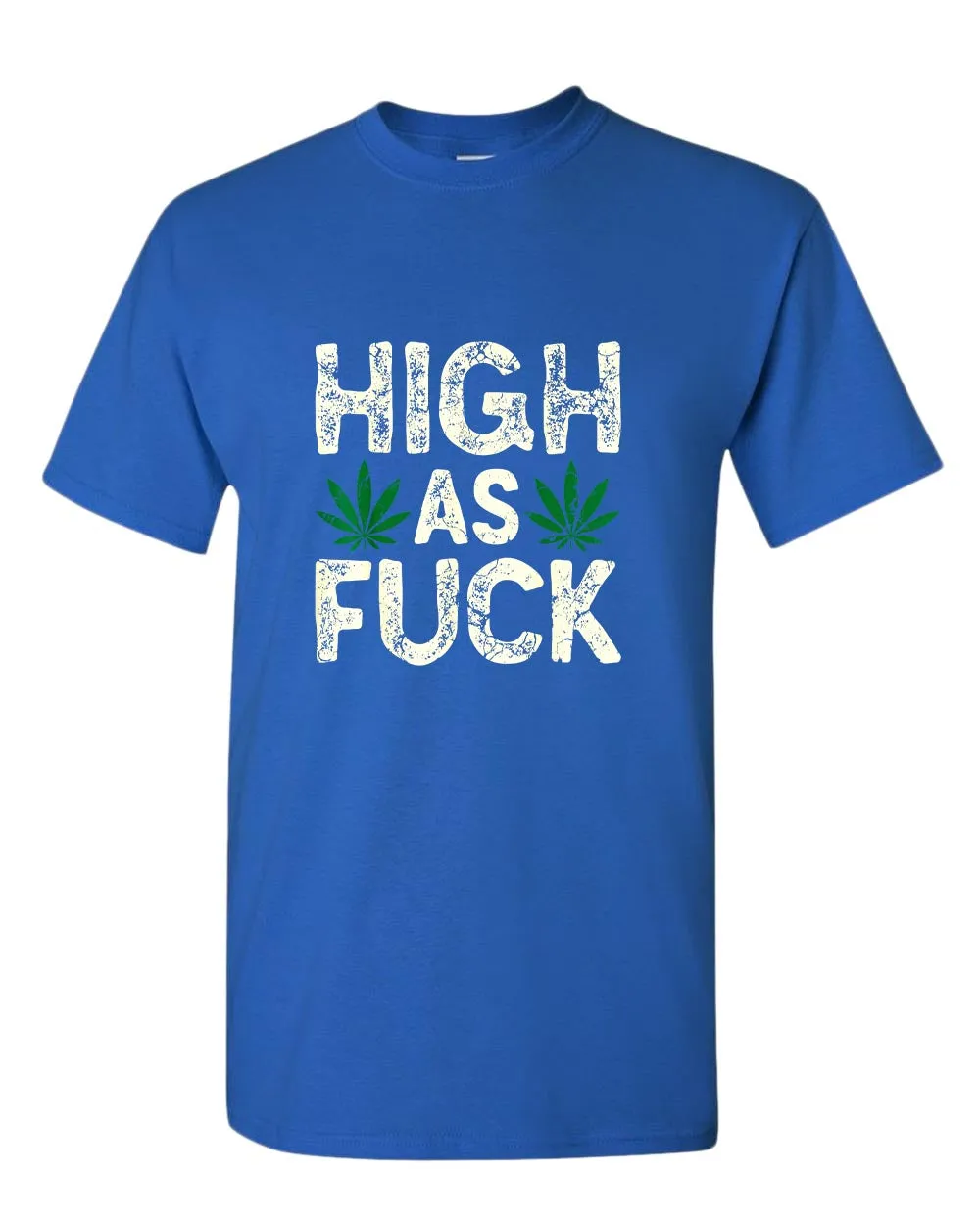 High as f**k t-shirt