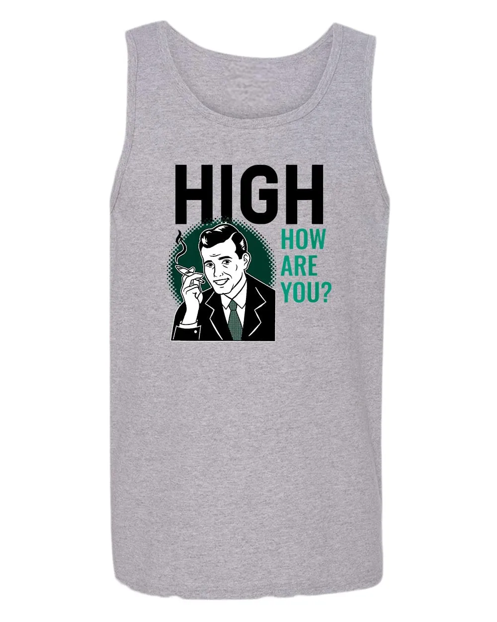 High how are you p*t tank tops