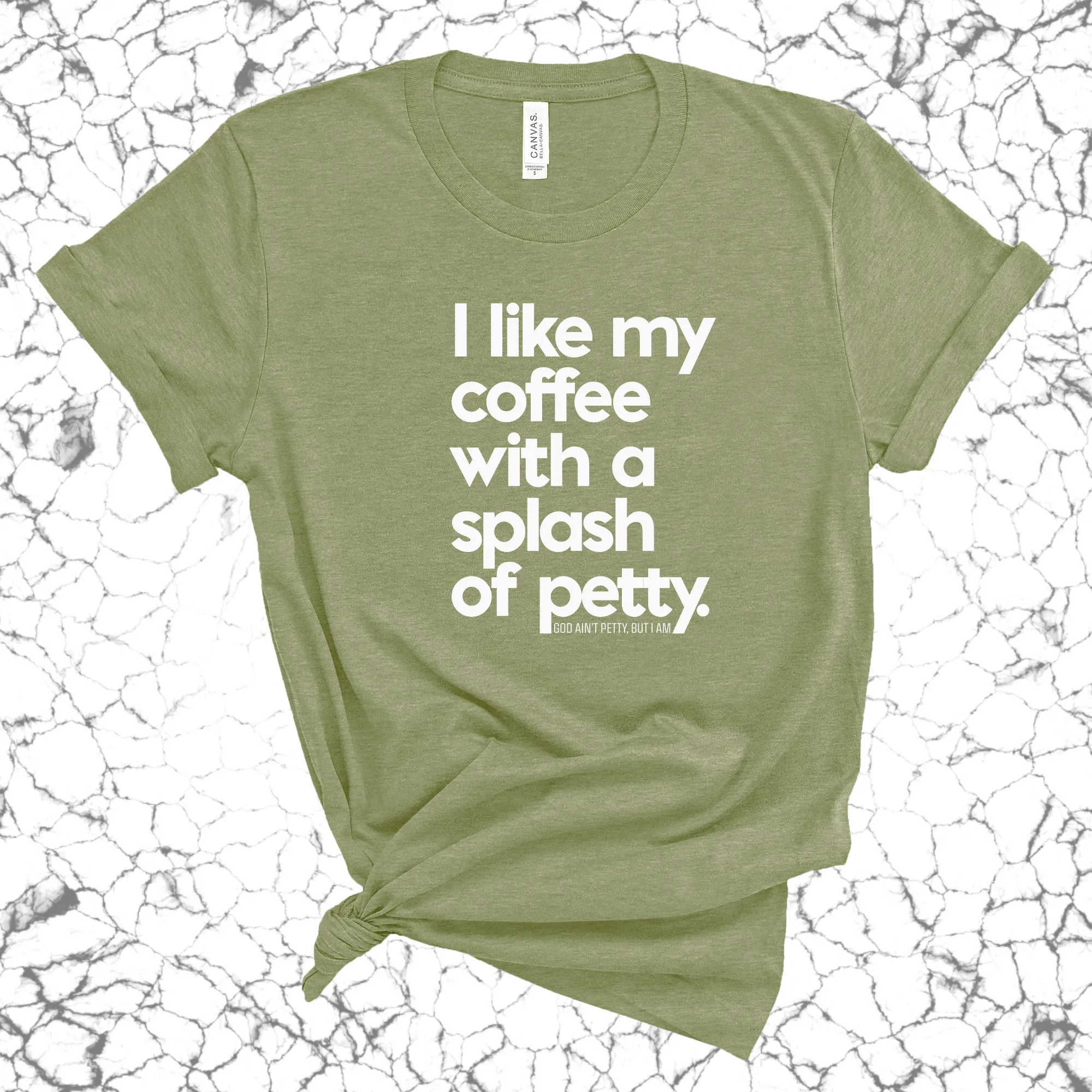 I like my coffee with a Splash of Petty Unisex Tee