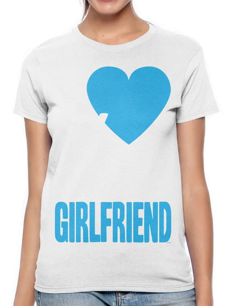 I Love my Crazy Girlfriend Women's T-shirt
