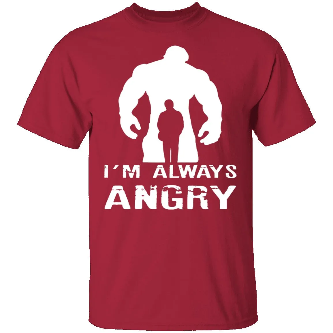 I’m Always Angry T-shirt