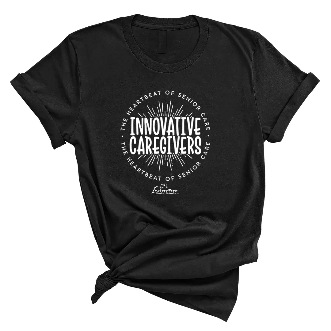 Innovative Caregivers - The Heartbeat of Senior Care Unisex Tee (ISS) (CUSTOMS)