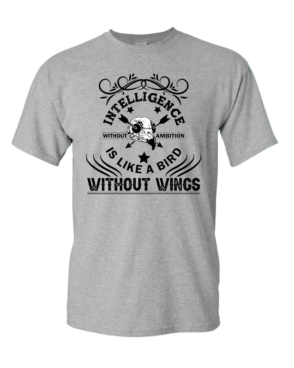 Intelligence is like a bird without wings T-shirt, Motivational tees