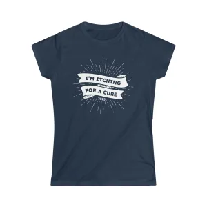 Itching for A Cure Women's T-shirt 2023