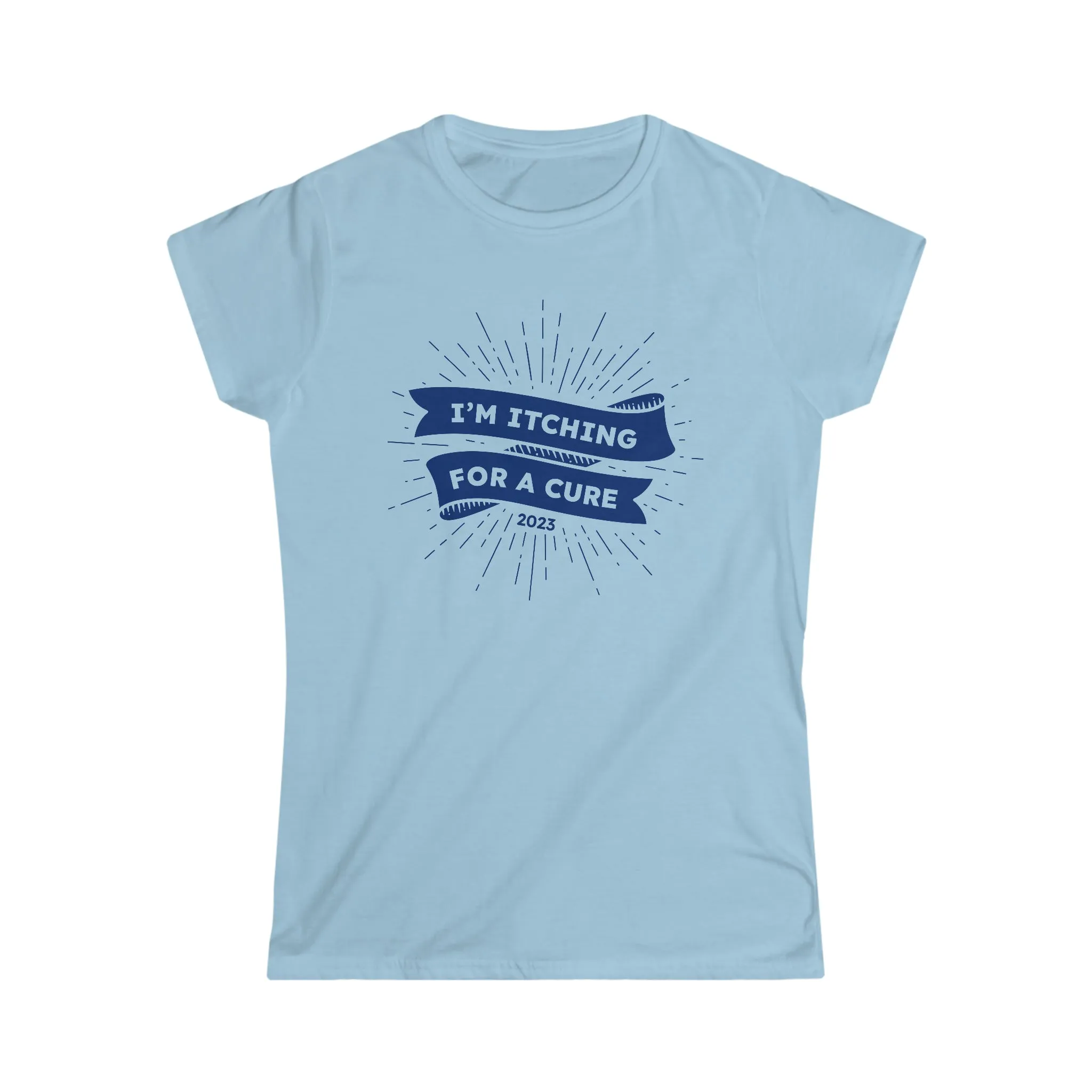 Itching for A Cure Women's T-shirt 2023