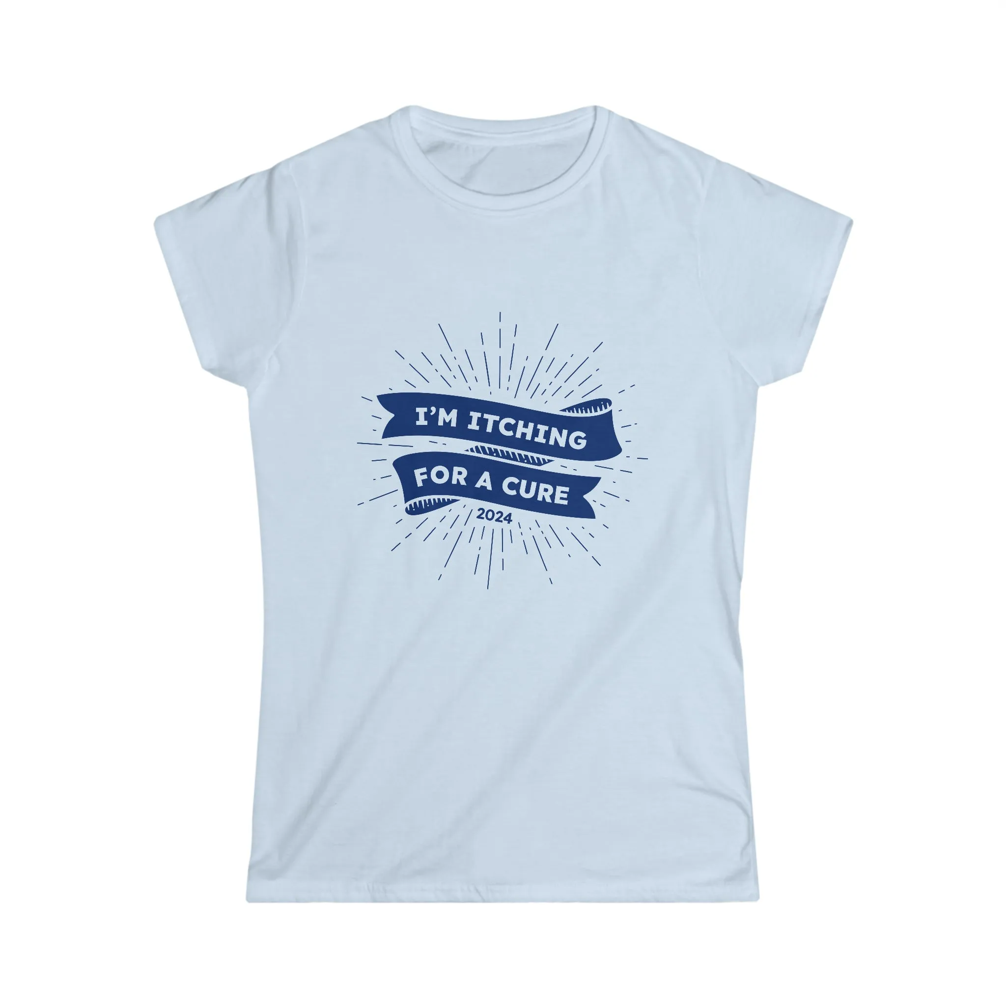 Itching for A Cure Women's T-shirt 2024