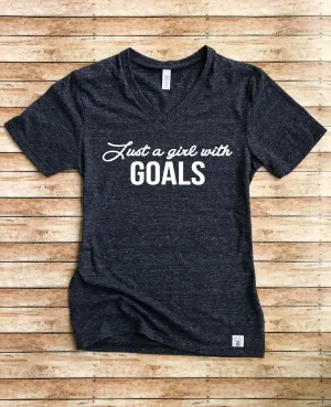 Just A Girl with Goals Shirt