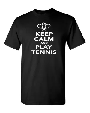 Keep Calm and Play Tennis T-Shirt sport t-shirt