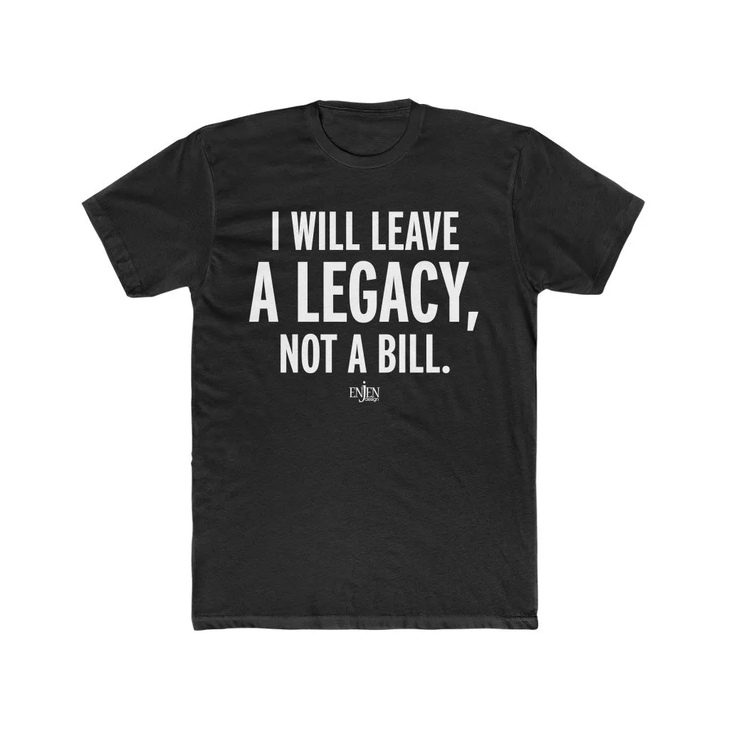 Legacy (UNISEX FIT T-SHIRT)