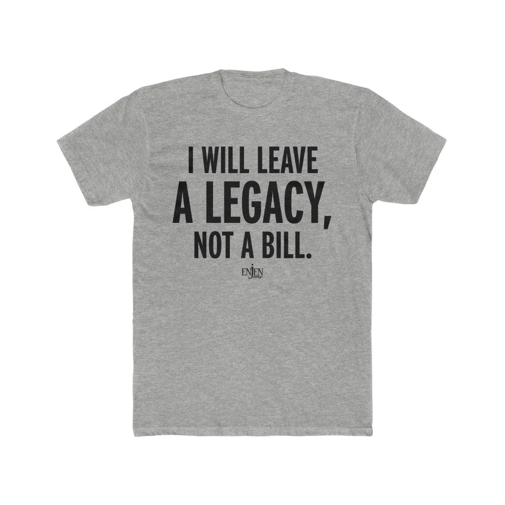 Legacy (UNISEX FIT T-SHIRT)