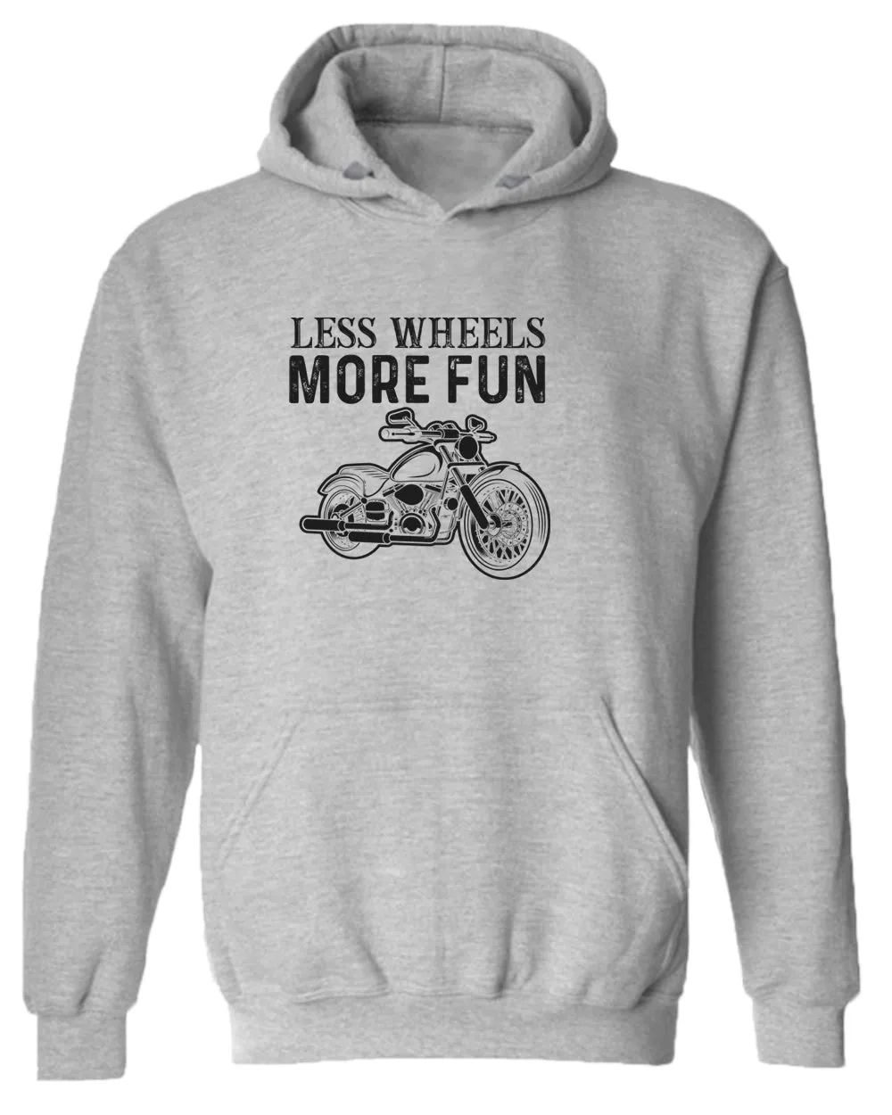 Less wheels more fun rider motorcycle hoodie