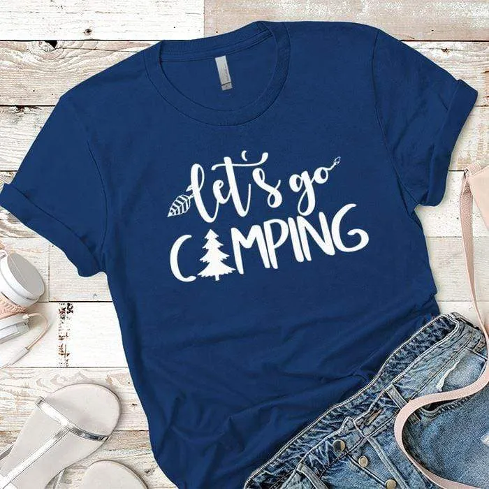 Lets Go Camping 1 Premium Tees
