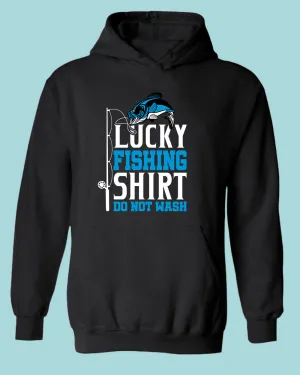 Lucky Fishing hoodie, Do not wash, funny fishing hoodie