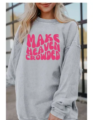 Make Heaven Crowded Grey Ribbed Long Sleeve Shirt