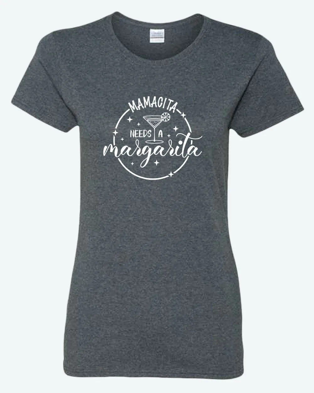 Mamacita needs a margarita t-shirt