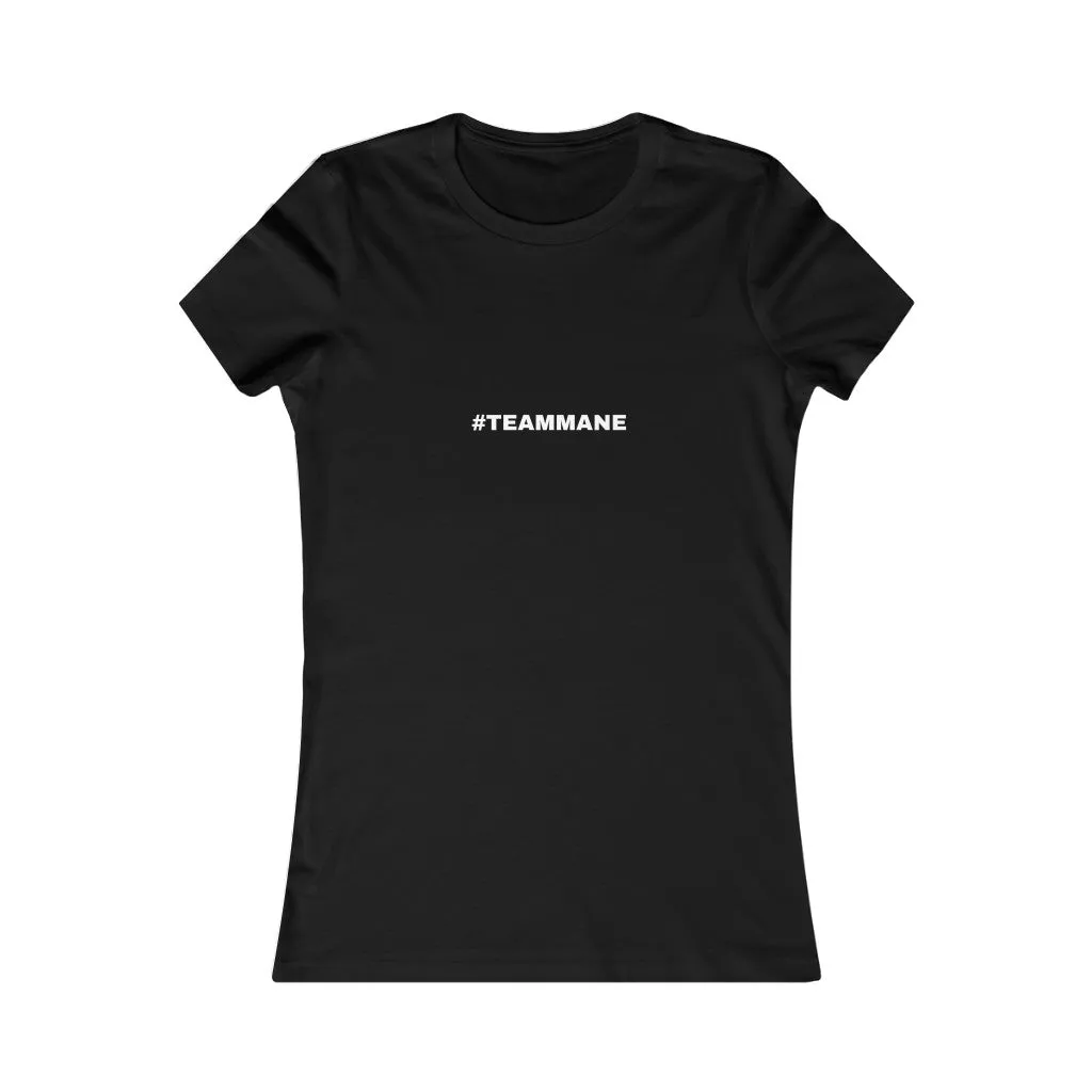 Mane Women's Favorite Tee