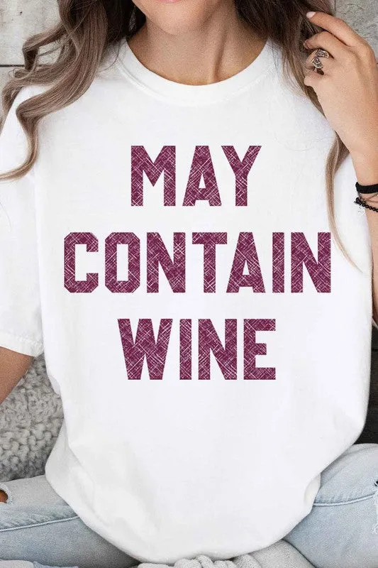 MAY CONTAIN WINE OVERSIZED TEE
