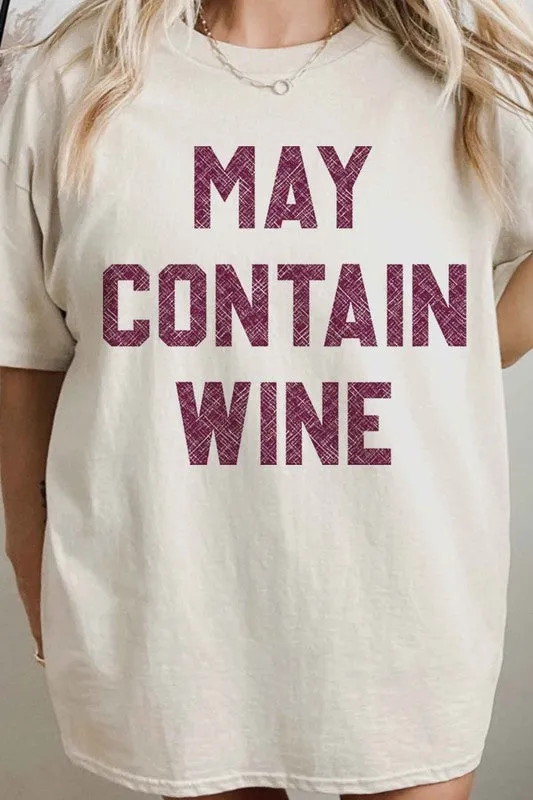 MAY CONTAIN WINE OVERSIZED TEE