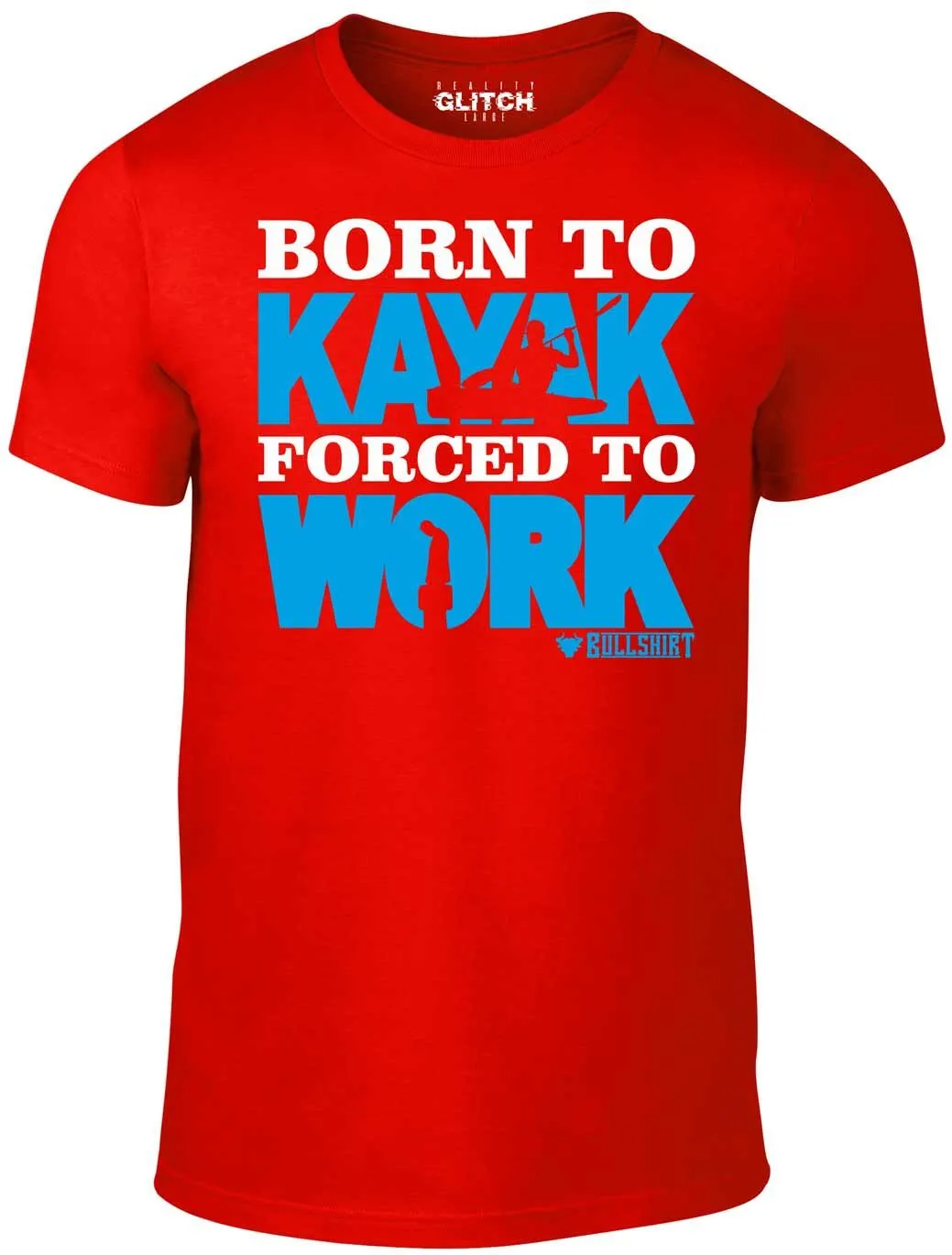 Men's Born to Kayak Forced to Work T-Shirt