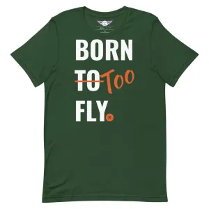 Men's Born Too Fly Tee