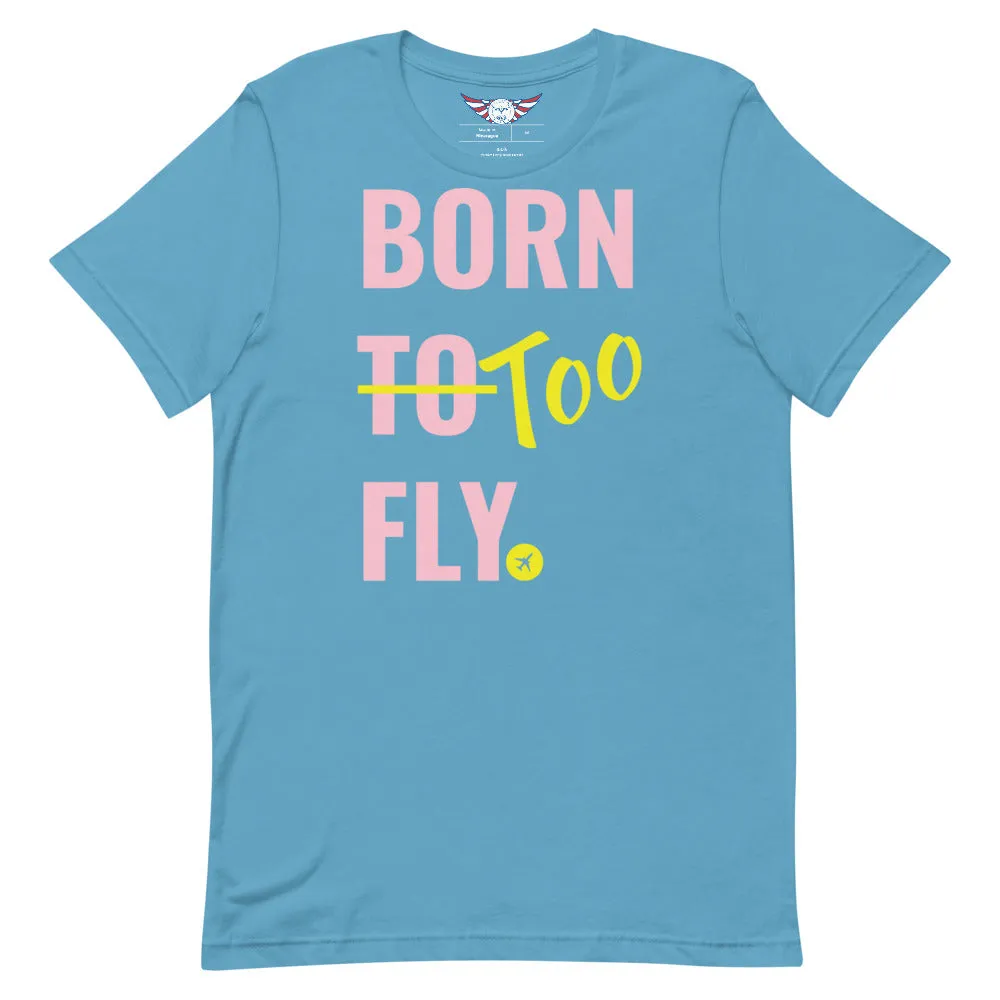 Men's Born Too Fly Tee