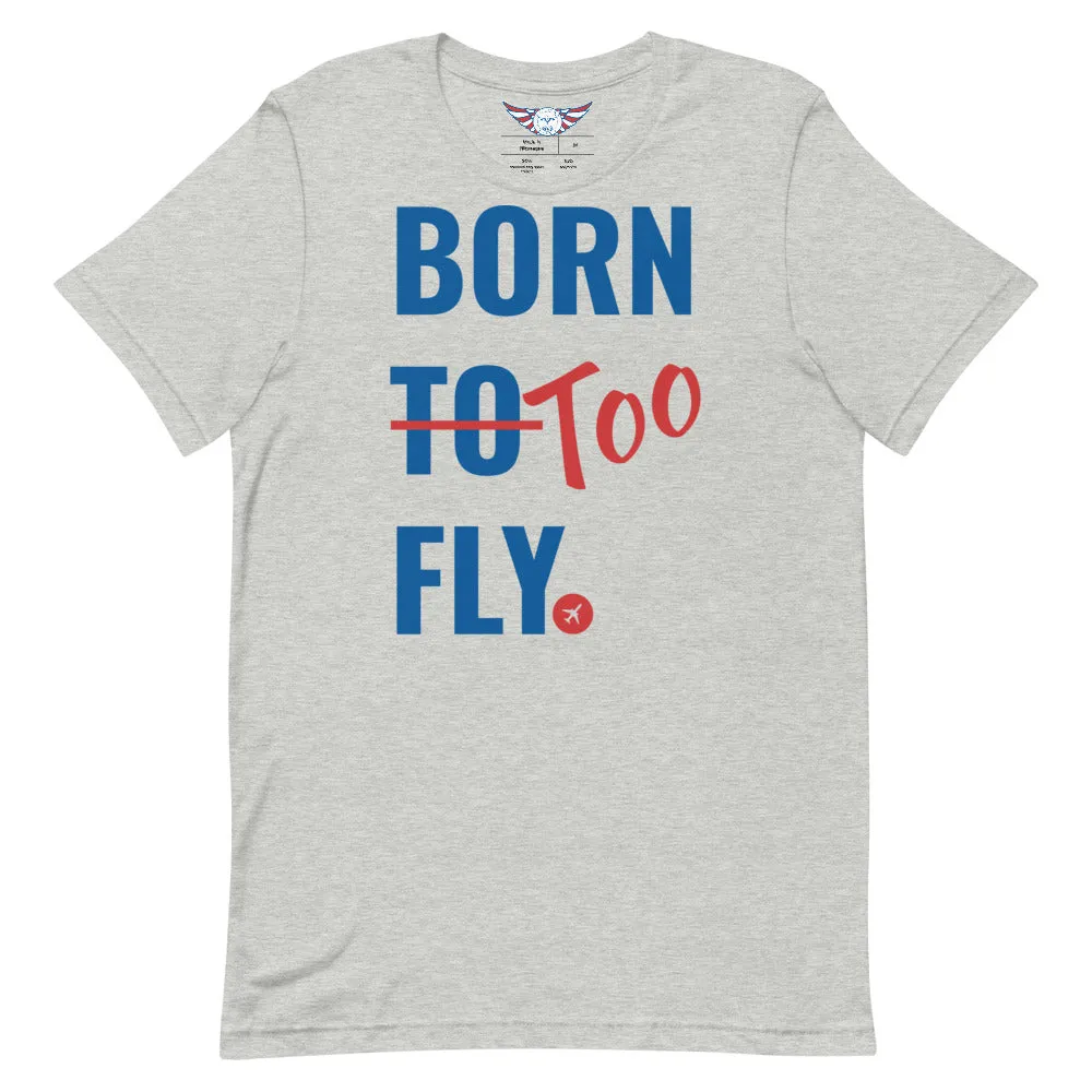Men's Born Too Fly Tee