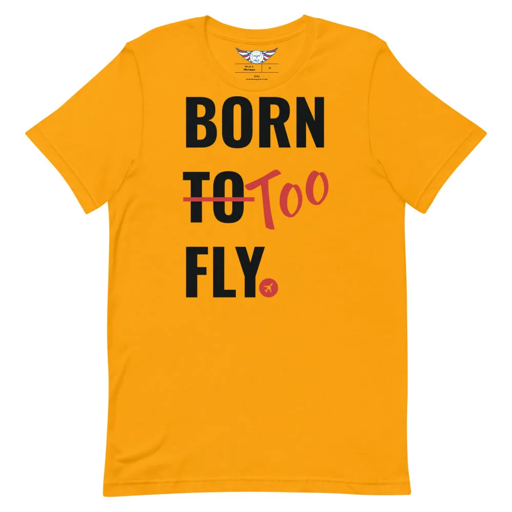 Men's Born Too Fly Tee