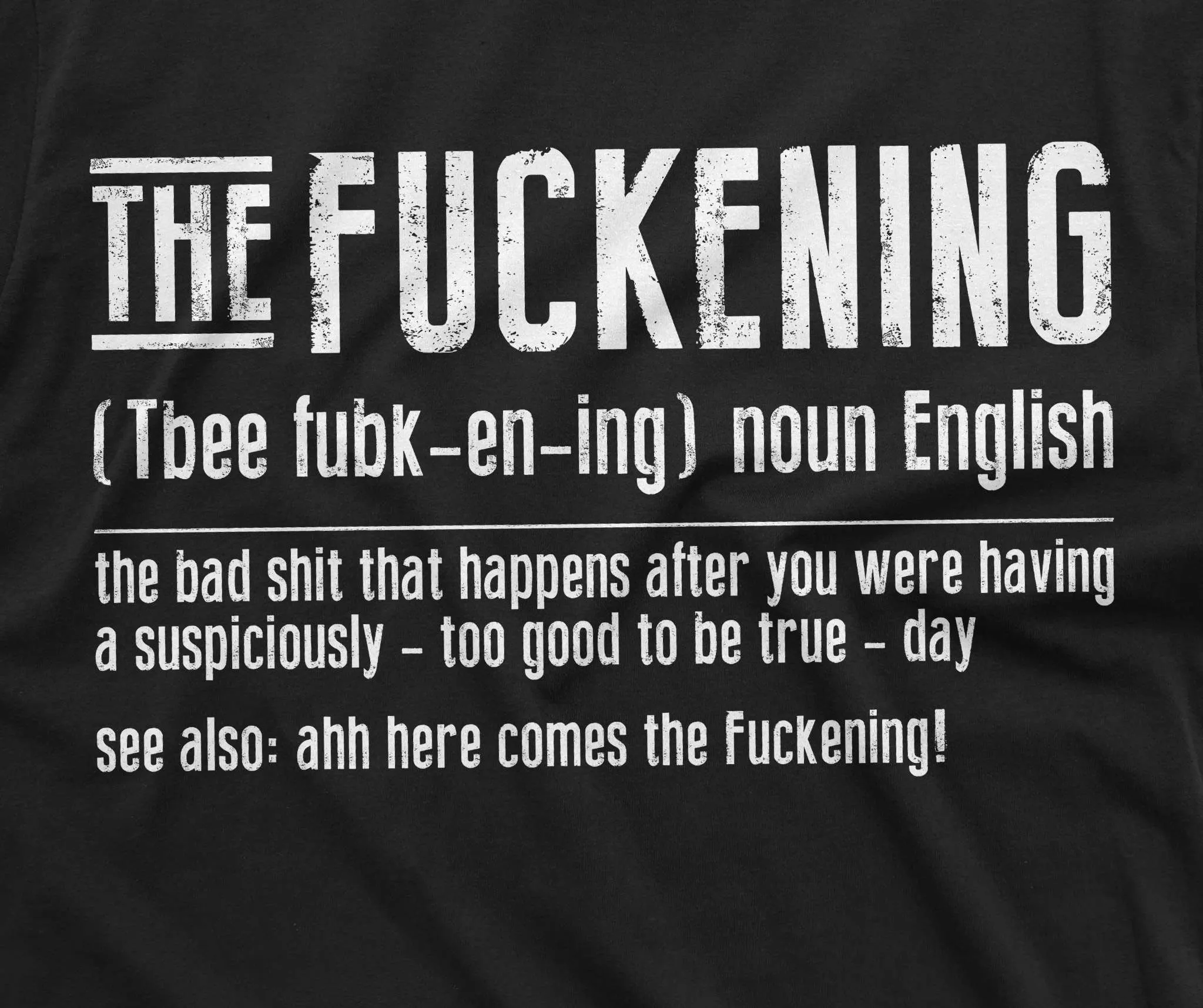 Men's funny the fuckening T-shirt adult humor definition tee shirt birthday gift tee