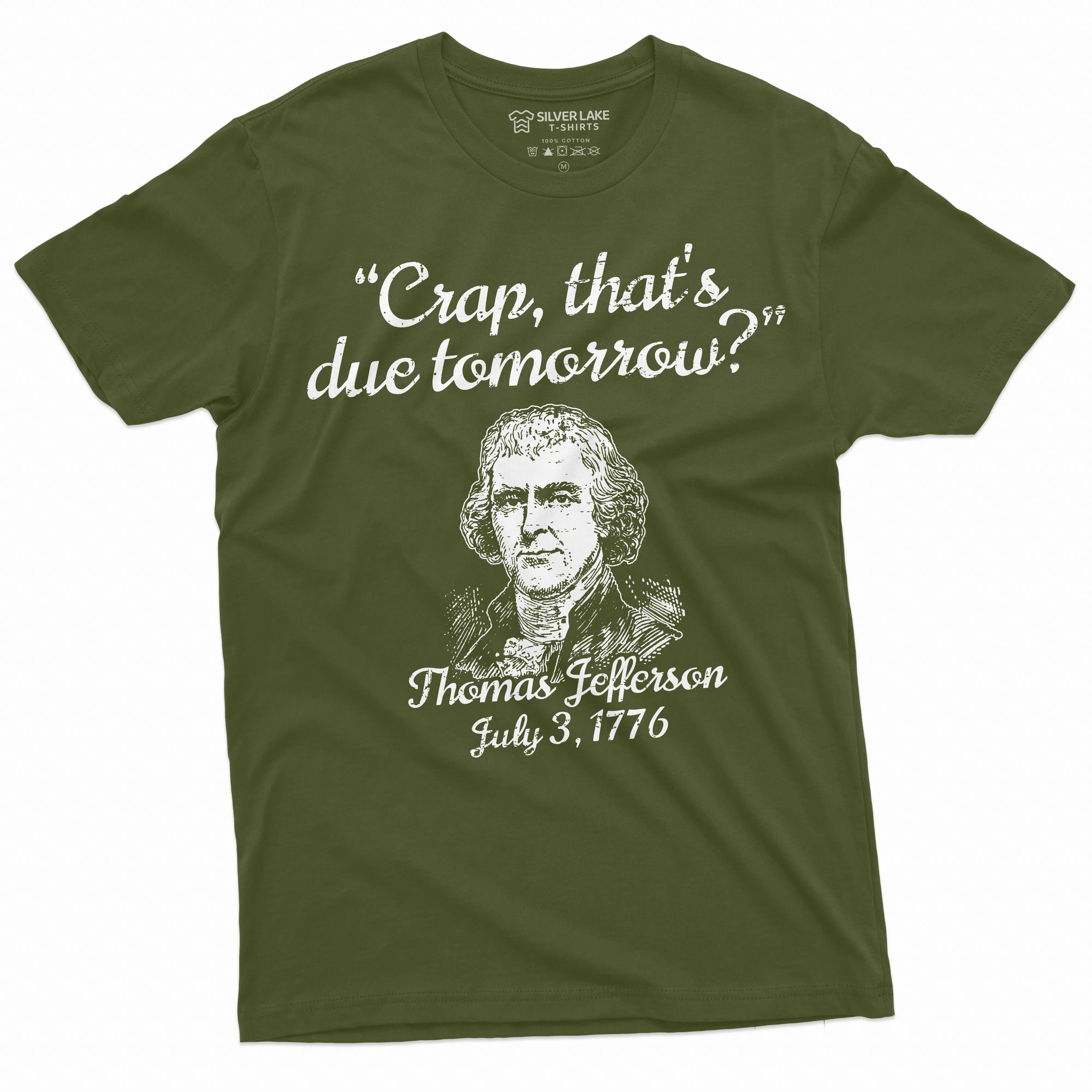 Men's Funny US History T-shirt Jefferson July 3rd 1776 due tomorrow Patriotic 4th of july tee