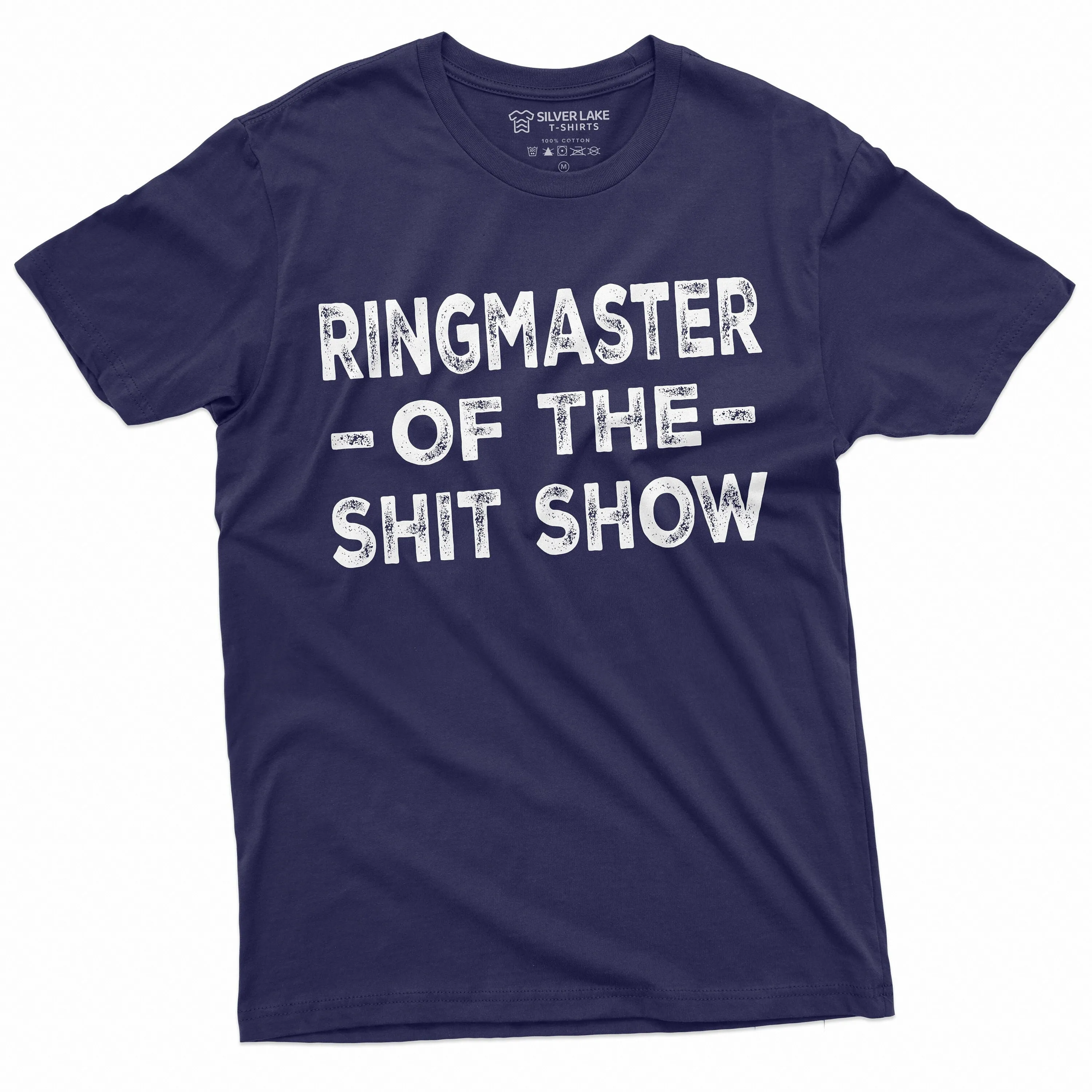 Men's Ringmaster of the Shit Show T-shirt Man ShitShow Funny Tee Shirt