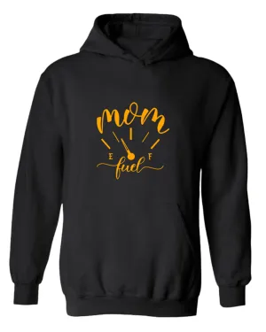 Mom fuel funny hoodie