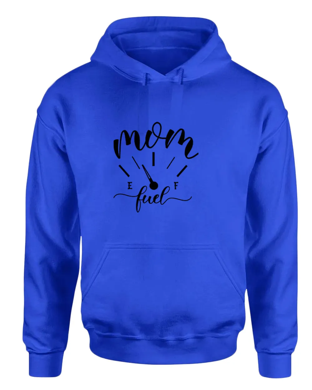 Mom fuel funny hoodie