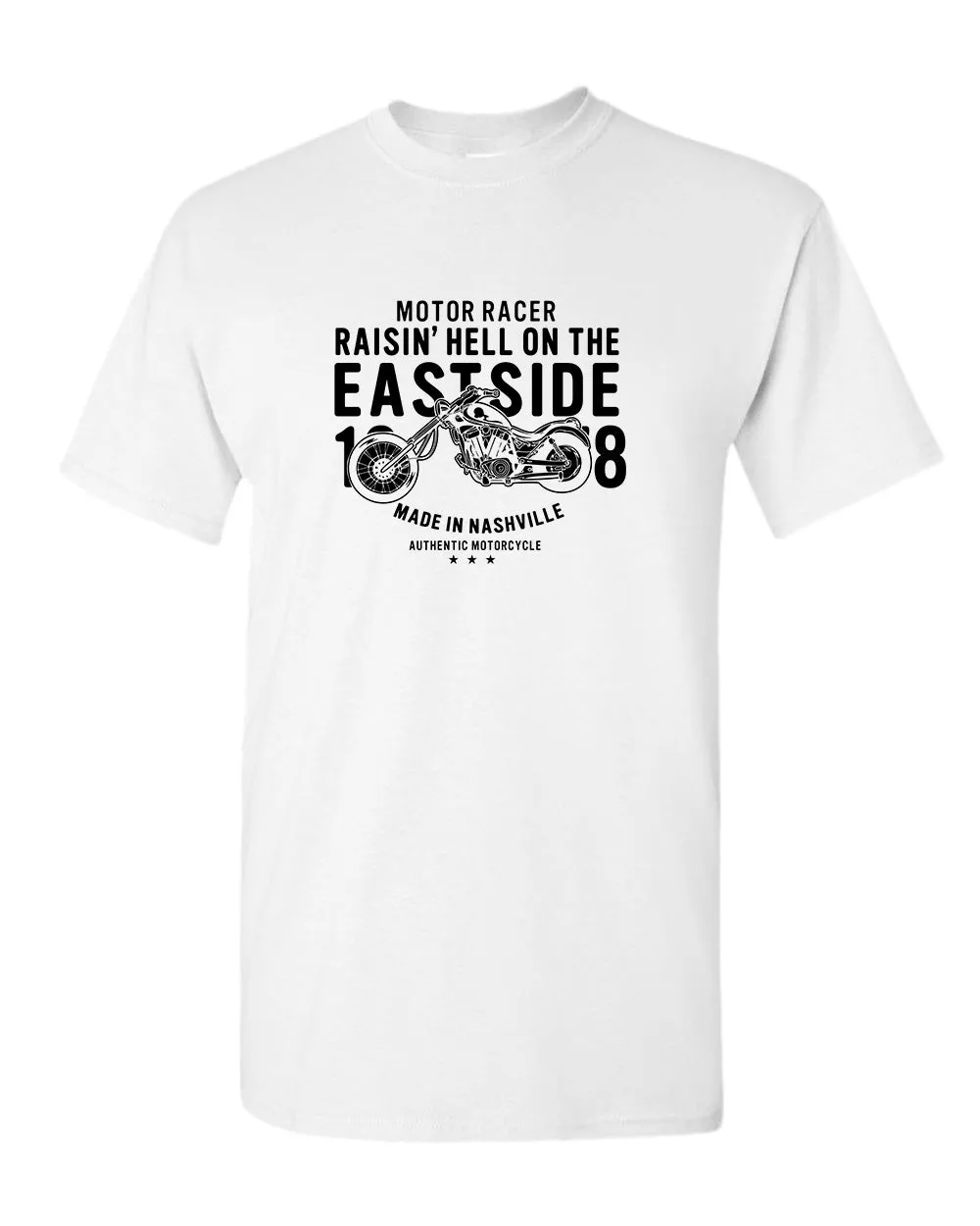 Motor racer, raisin h*ll on the eastside nashville t-shirt