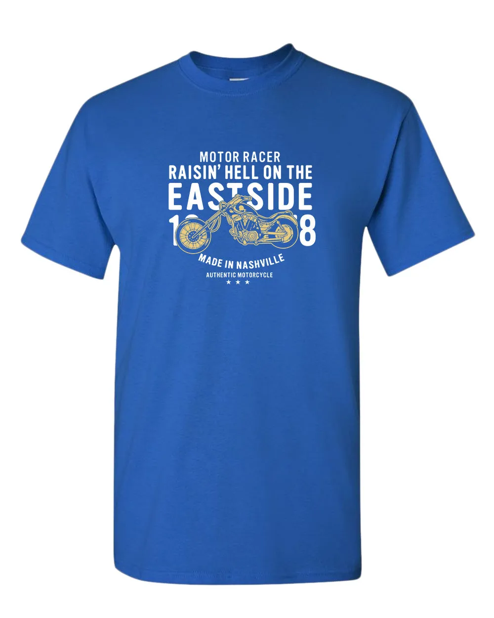Motor racer, raisin h*ll on the eastside nashville t-shirt