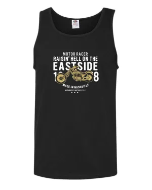 Motor racer, raisin h*ll on the eastside nashville tank top