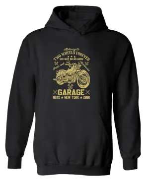 Motorcycle two wheels forever hoodie, garage hoodies