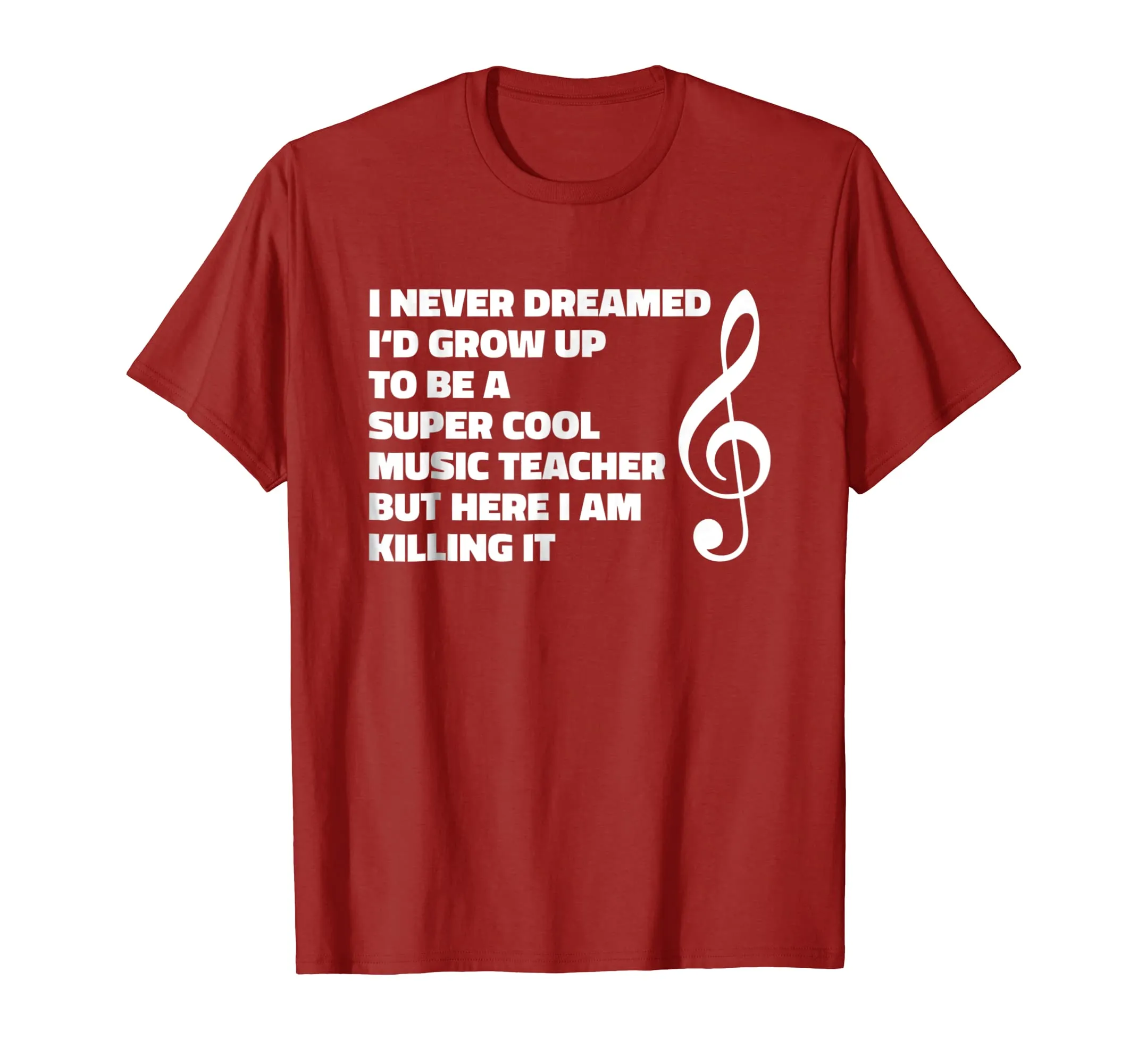 Music Teacher T Shirt - Funny Gift For Music Teacher T-Shirt