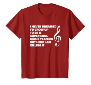 Music Teacher T Shirt - Funny Gift For Music Teacher T-Shirt