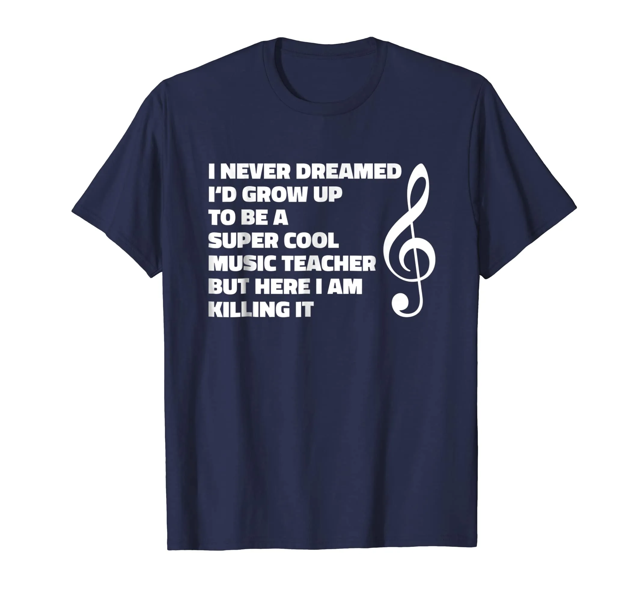Music Teacher T Shirt - Funny Gift For Music Teacher T-Shirt