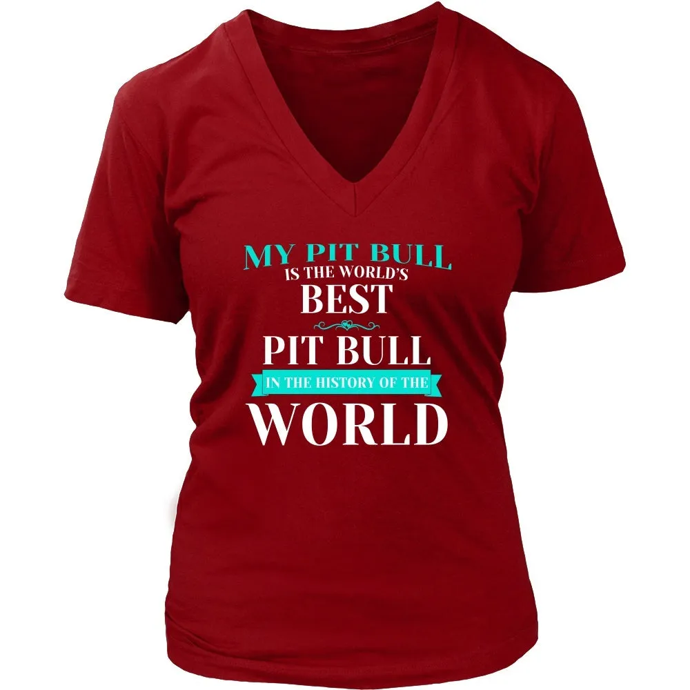 My Pit Bull is the Best in the World