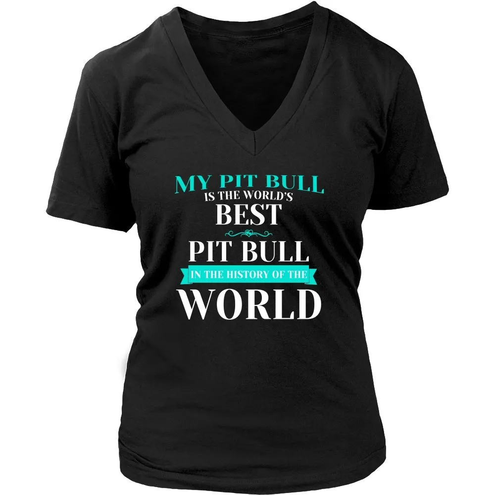My Pit Bull is the Best in the World